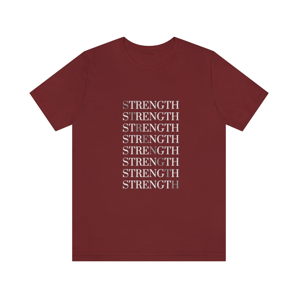 Strength. Unisex Jersey Short Sleeve Tee