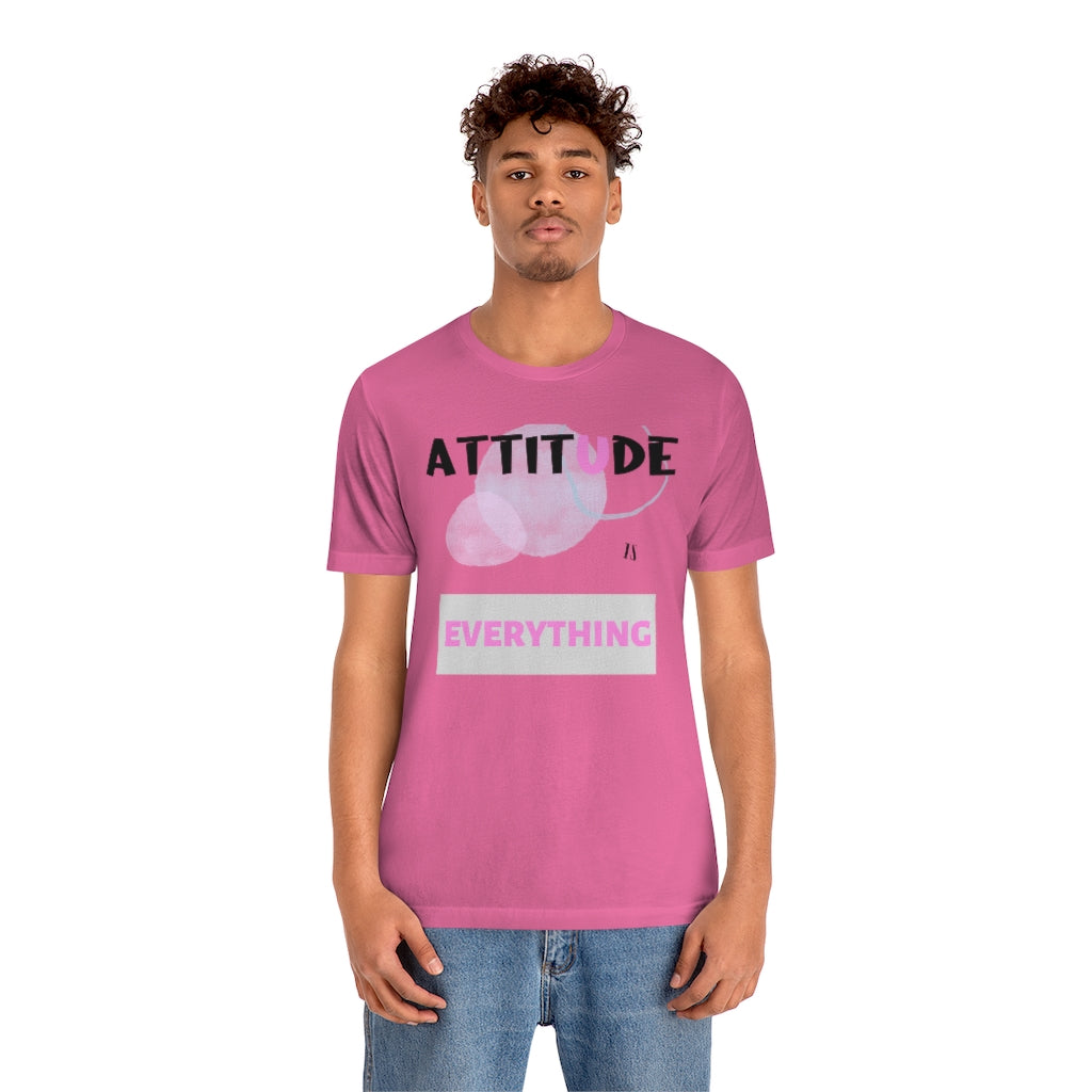 Attitude Is Everything Tee